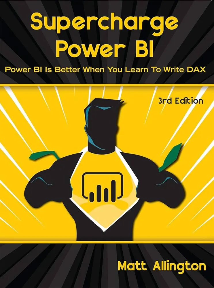 “Supercharge Power BI” – Cuốn sách biến DAX từ ác mộng thành sức mạnh thực sự
